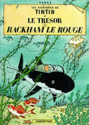 Hergé: Le Tresor De Rackham Le Rouge (The Adventures of Tintin) (French language, Methuen young books)