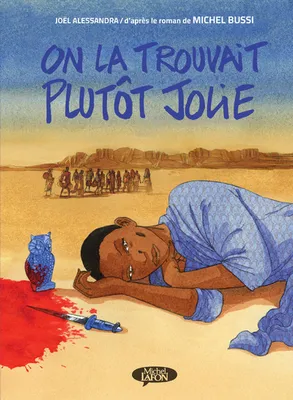 Michel Bussi, Joël Alessandra: On la trouvait plutôt jolie (French language, 2022, Michel Lafon)