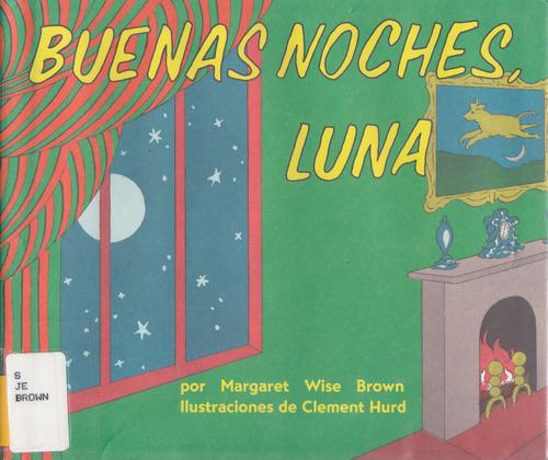 Jean Little: Buenos Noches Luna (Hardcover, Lectorum Pubns Inc (J))