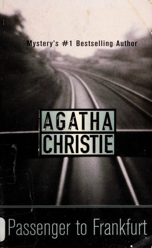 Agatha Christie: Passenger to Frankfurt (Paperback, 2003, St. Martin's Paperbacks)