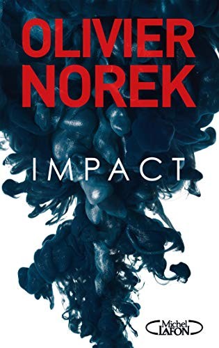 Olivier Norek: Impact (Paperback, 2020, MICHEL LAFON)