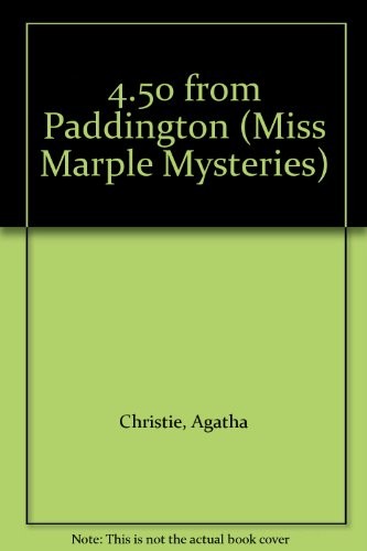 Agatha Christie: 4.50 from Paddington (Miss Marple Mysteries (Audio)) (AudiobookFormat, 2005, Sound Library)