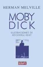 Herman Melville, Rockwell Kent, Enrique Pezzoni: Moby Dick (Spanish language, 2001, Debate, Editorial)