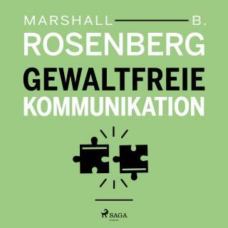 Marshall B. Rosenberg: Gewaltfreie Kommunikation (German language, 2007, Saga Egmont)