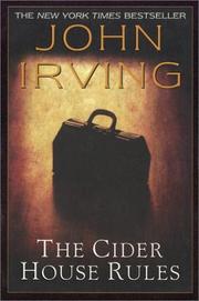 John Irving, John Irving: The Cider House Rules (Paperback, 2001, Random House of Canada, Limited)