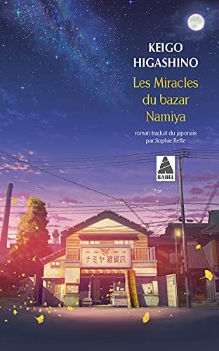 Keigo Higashino, Sophie Refle: Les Miracles du bazar Namiya (Paperback, 2021, ACTES SUD)