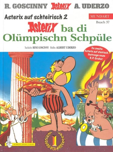 René Goscinny, Albert Uderzo, R.P. Gruber: Asterix Mundart Geb, Bd.37. Asterix ba di Olümpischn Schpüle (Hardcover, Germanic (Other) language, Egmont Ehapa)