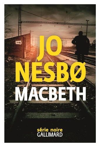 Jo Nesbø: Macbeth (Paperback, français language, 2018, Gallimard)