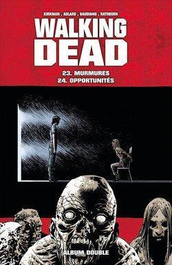 Robert Kirkman: Walking Dead, Tome 23&24 : Murmures / Opportunités (French language, 2016)