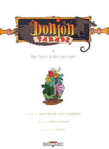 Joann Sfar: Des fleurs et des marmots (French language, 2004, Delcourt)