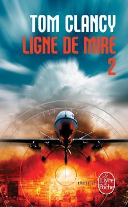 Tom Clancy: Ligne de mire Tome 2 (French language, 2014)