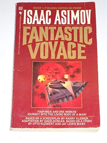 Isaac Asimov: Fantastic Voyage (Paperback, Bantam)