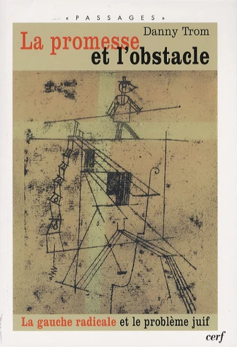 Danny Trom: La promesse et l'obstacle (French language, 2007, Cerf)