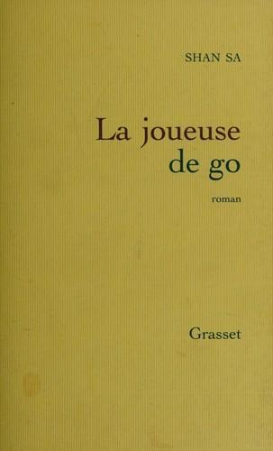 Shan Sa: La joueuse de go (French language, 2001)