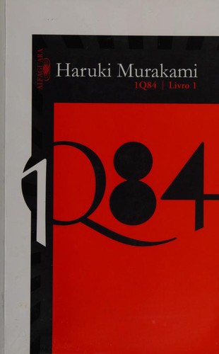 Haruki Murakami: 1Q84 (Spanish language, 2009, Alfaguara)