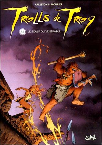 Christophe Arleston, Jean-Louis Mourier: Trolls de Troy, tome 2 (French language, Soleil Productions)