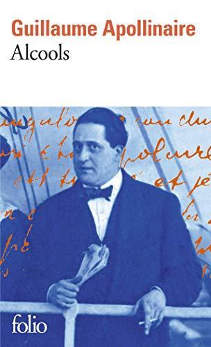 Guillaume Apollinaire: Alcools (Paperback, French language, 2013, folio)