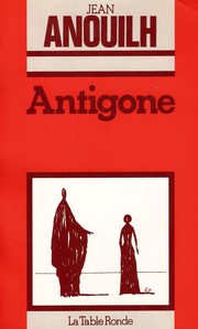Jean Anouilh: Antigone (French language, 1984, La Table Ronde)