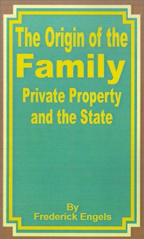 Friedrich Engels: The Origin of the Family (Paperback, 2001, University Press of the Pacific)