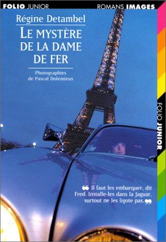 Régine Detambel: Le mystère de la dame de fer (Paperback, Gallimard)