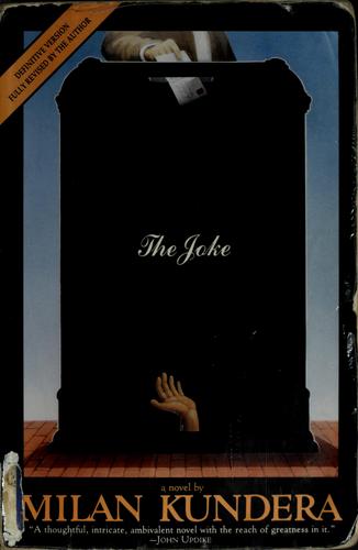 Milan Kundera: The joke (2001, HarperPerennial)