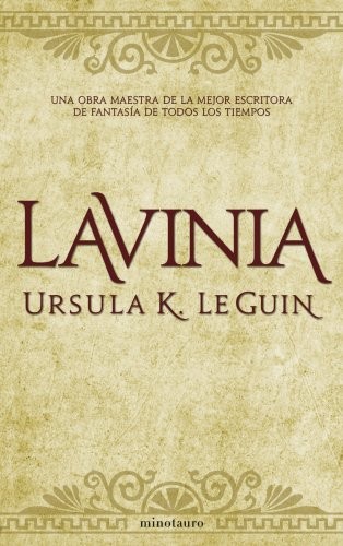 Ursula K. Le Guin, Manuel Mata: Lavinia (Paperback, Minotauro, MINOTAURO)