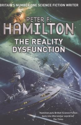 Peter F. Hamilton: The Reality Dysfunction The Nights Dawn Trilogy (2012, Pan Macmillan)