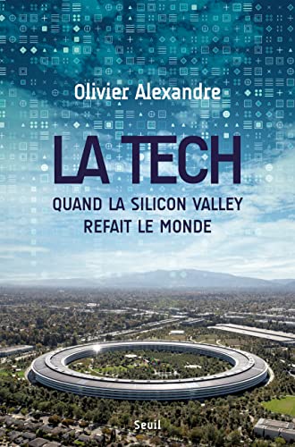 Olivier Alexandre: La Tech (Paperback, Français language, Seuil)