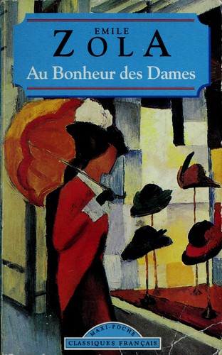 Émile Zola: Au Bonheur Des Dames (World Classics) (Paperback, French language, Distribooks)