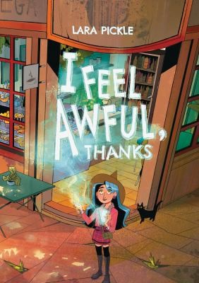 Lara Pickle, François Vigneault: I Feel Awful, Thanks (2024, Oni Press, Incorporated)