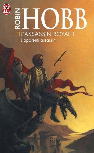 Robin Hobb: l'assassin royal 1 l'apprenti assassin (French language)