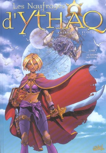 Christophe Arleston: Les naufragés d'Ythaq, tome 3 (French language, 2006, Soleil Productions)