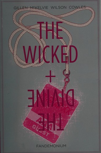 Kieron Gillen: The Wicked + The Divine, Vol. 2 (Paperback, 2015, Image Comics)