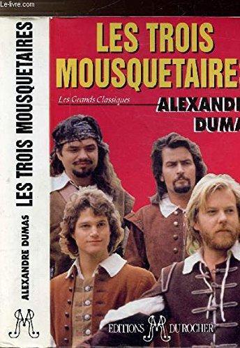 Alexandre Dumas, Alexandre Dumas: Les trois mousquetaires (French language, 1993)