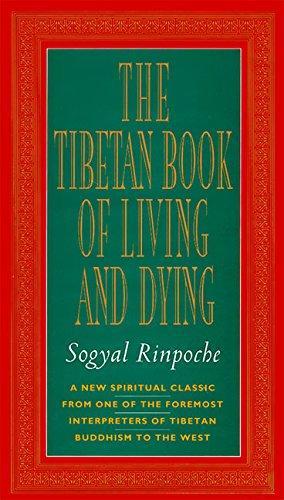 Sogyal Rimpoche: The Tibetan book of living and dying (1992, HarperCollins)