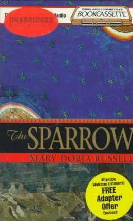 Mary Doria Russell, Mary Doria Russell (duplicate): The Sparrow (Bookcassette(r) Edition) (AudiobookFormat, 1996, Bookcassette)