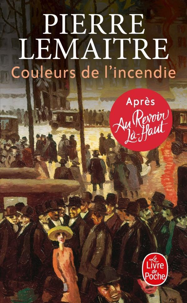 Pierre Lemaitre: Couleurs de l'incendie (Paperback, French language, 2019)