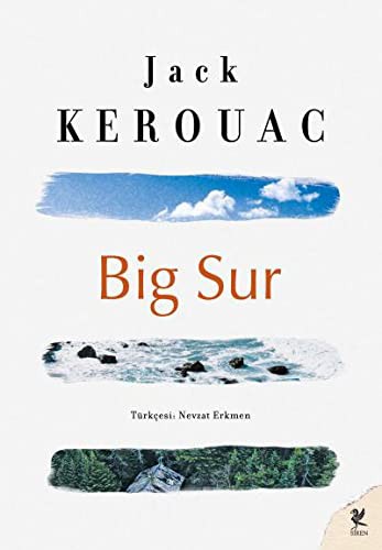 Jack Kerouac: Big Sur (Paperback, Siren Yayinlari)