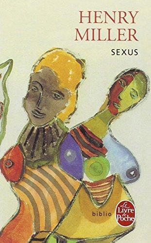 Henry Miller: Sexus (French language, 1997)