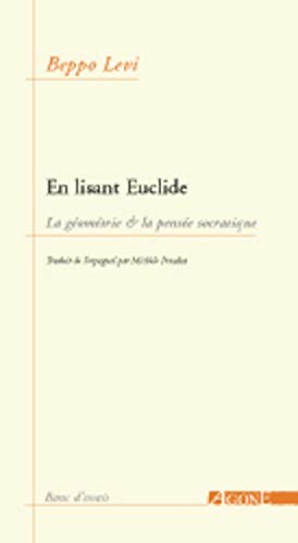 Beppo Levi: En lisant Euclide (Paperback, french language, 2004, Agone)