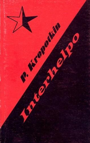 Peter Kropotkin: Interhelpo (Esperanto language, 1995, Impeto)