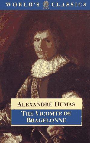 Alexandre Dumas: The Vicomte de Bragelonne (1995, Oxford University Press)