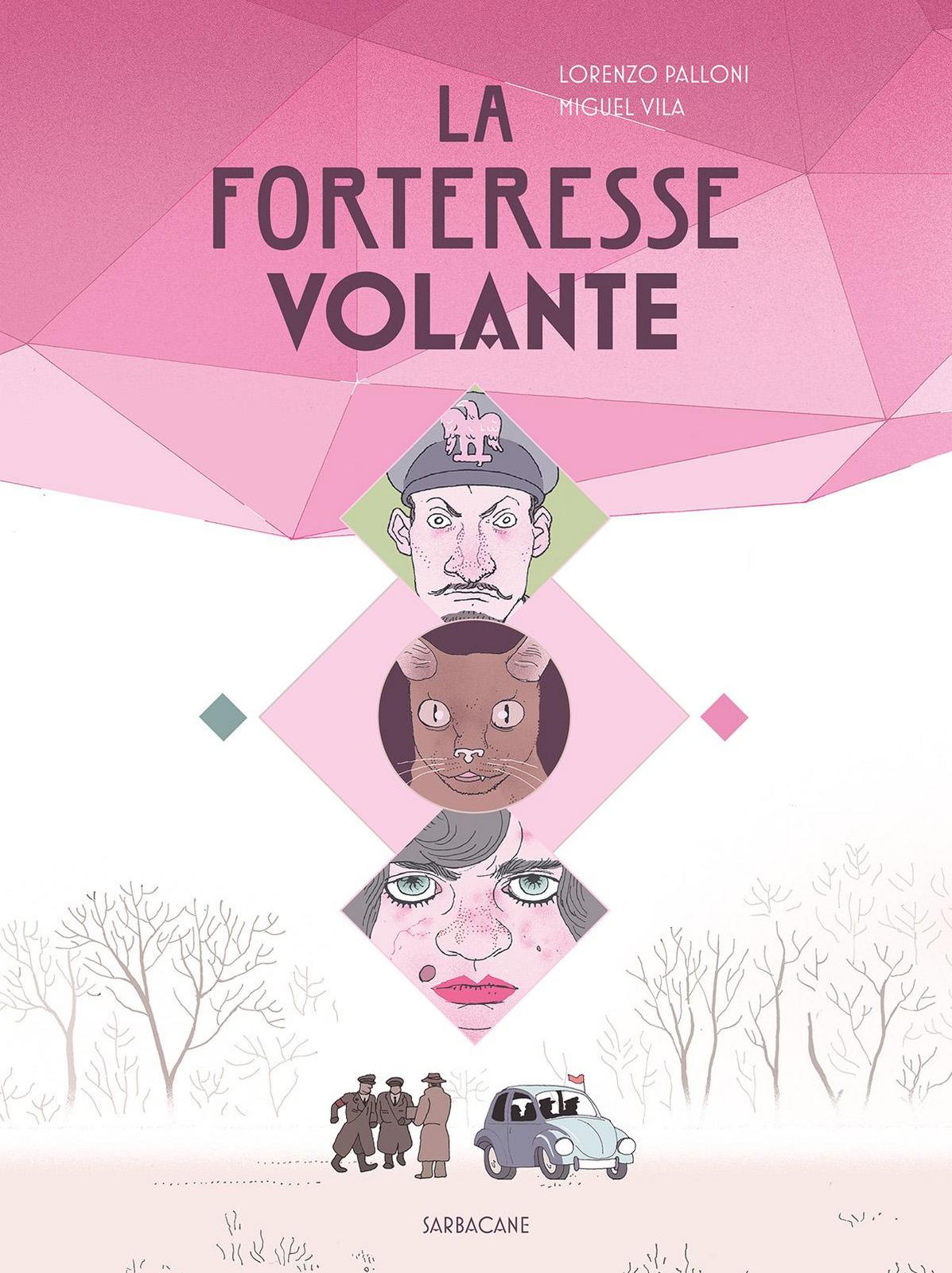 Lorenzo Palloni, Miguel Vila: La forteresse volante (Hardcover, French language, 2024)