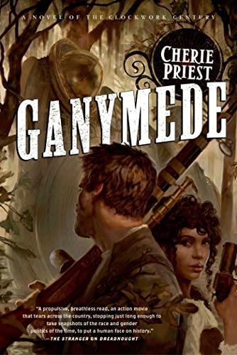 Cherie Priest: Ganymede (2011)