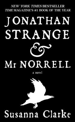 Susanna Clarke, Susanna Clarke: Jonathan Strange and Mr. Norrell