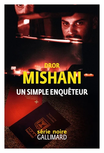 Dror Mishani: Un simple enquêteur (Français language, Gallimard)