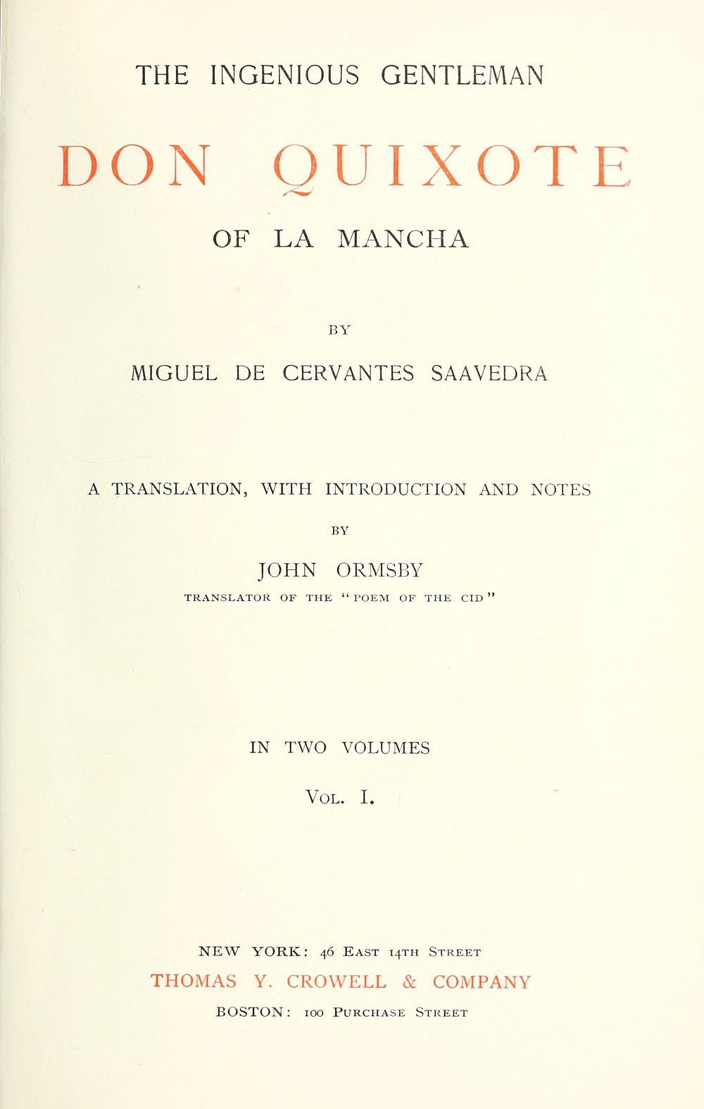 Miguel de Cervantes Saavedra, John Ormsby: The ingenious gentleman Don Quixote of La Mancha (1896, Thomas Y. Crowell Co.)