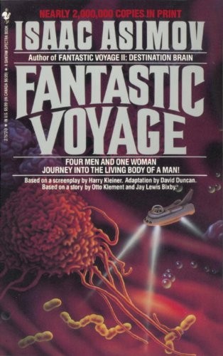 Isaac Asimov: Fantastic Voyage: A Novel (Bantam)