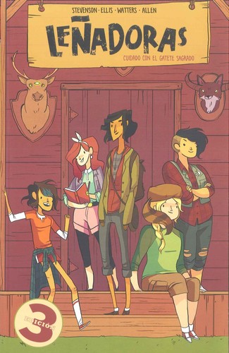 ND Stevenson, Shannon Watters, Grace Ellis, Gus Allen: Leñadoras. Cuidado con el gatete sagrado. (2017, Sapristi)