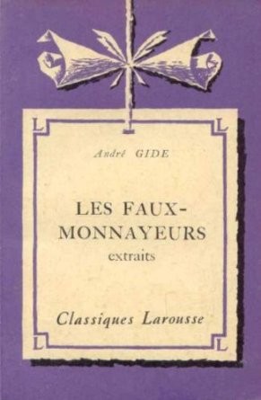 André Gide, Aziz Oucheikh: Les Faux-monnayeurs, Extraits (French language, 1959, Larousse)